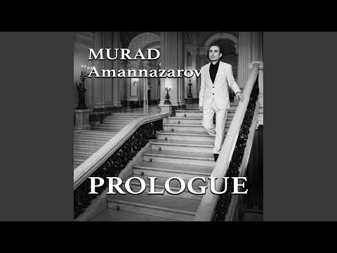 Prologue - MURAD Amannazarov