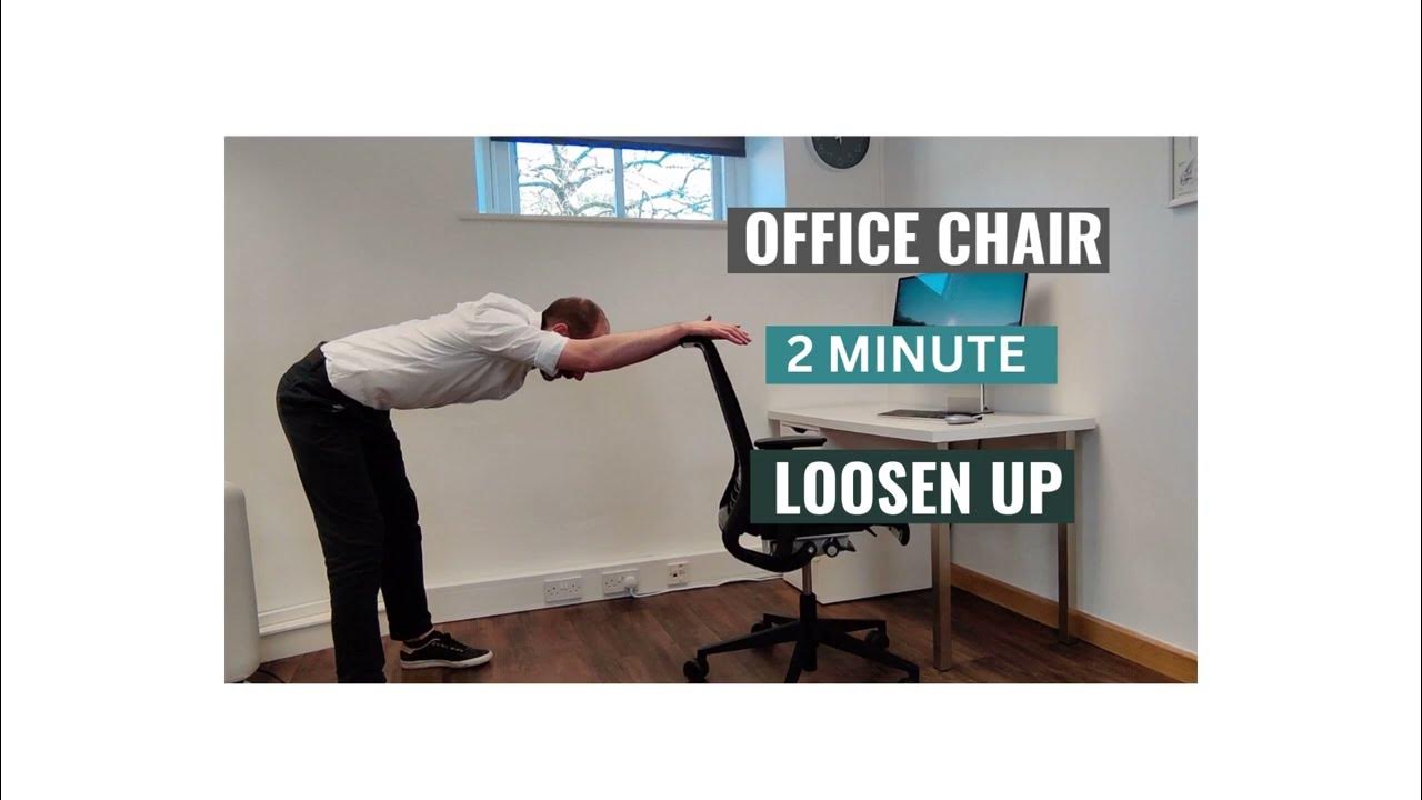 Office Chair 2 Minute Loosen Up YouTube