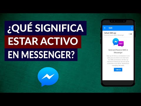 Video: Cuando está activo en messenger, ¿qué significa eso?
