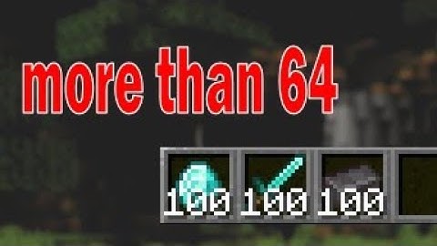 how to get more than 64 items in a stack minecraft