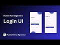 Login UI [ Flutter Course for beginners to advanced ]