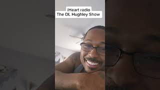 Thank you everyone We made the DL Hughley Show 