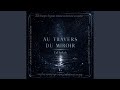Au travers du miroir