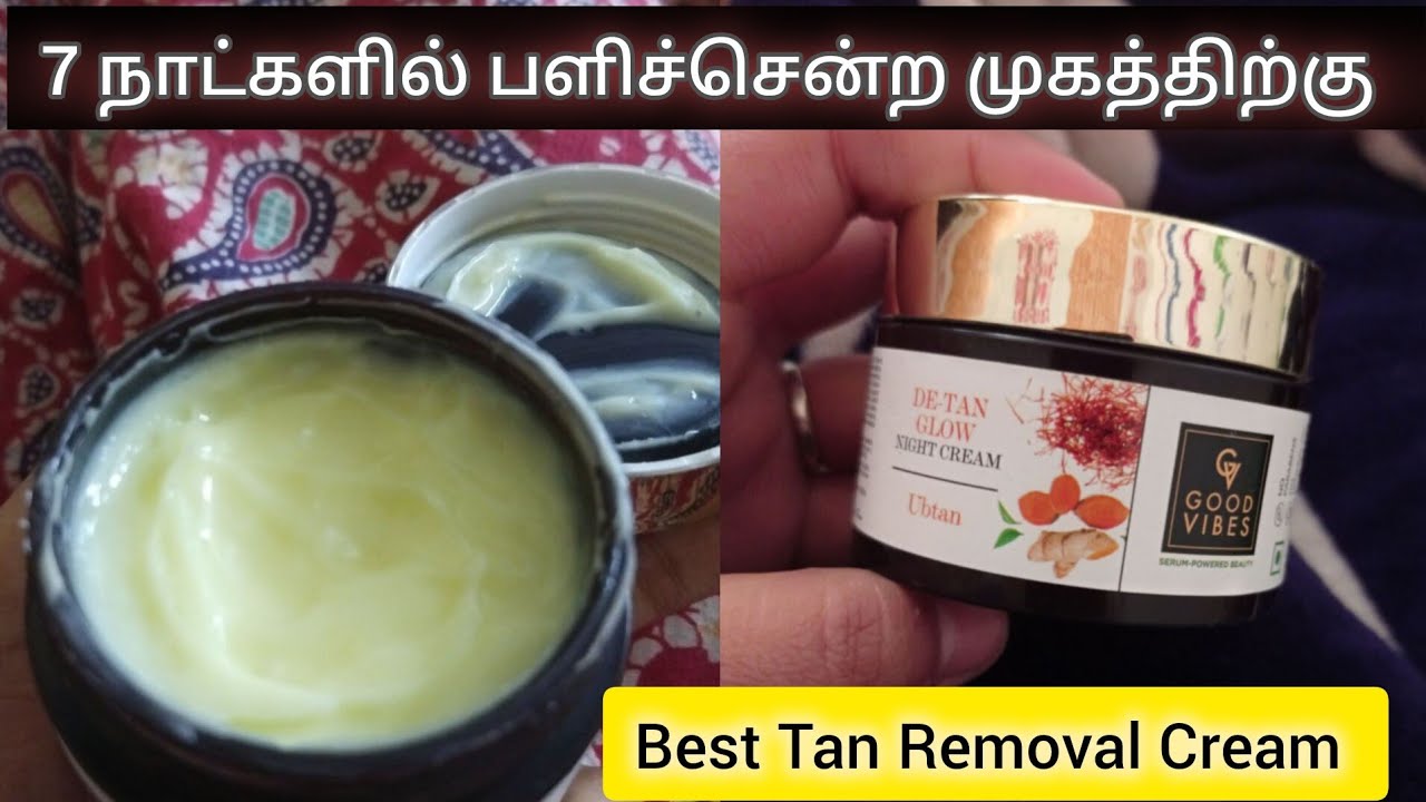 Good Vibes Ubtan Insta Glow Night Cream review in tamil 