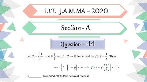 IIT JAM 2020 Mathematics solutions Question 44|Real Analysis