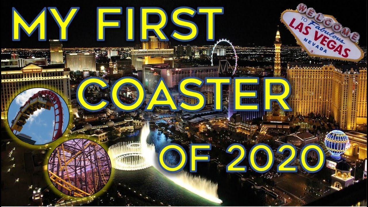 My First Coaster of 2020 - Las Vegas Edition