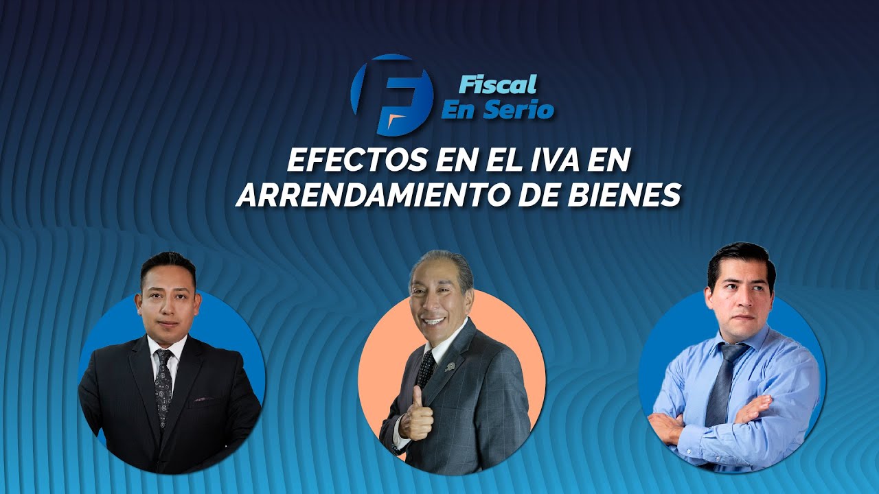 Cadefi | Efectos del IVA en arrendamiento de bienes