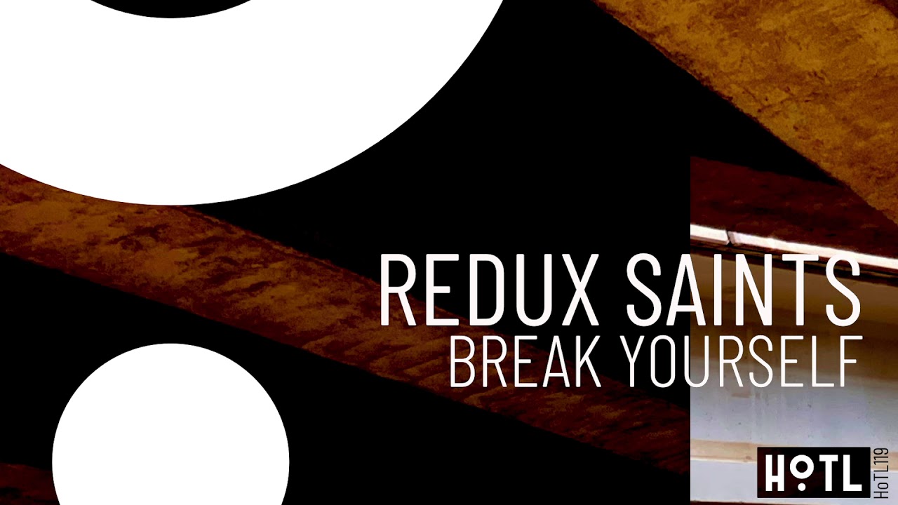 Watch Redux Saints - Break Yourself (Extended Mix) on YouTube Watch Redux Saints - Break Yourself (Extended Mix) on YouTube