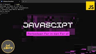 Tutorial Javascript 16 Perbedaan For in dan For Of