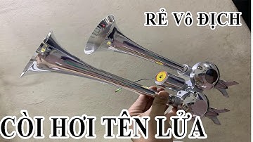 Còi Hơi 2 Loa Tên Lửa Dành Cho Mọi Loại Xe