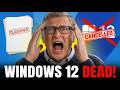 Bill Gates Reacts as Microsoft Leak Reveals Windows 12 SHOCKING Cancellation