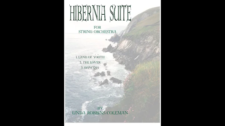 Hibernia Suite for String Orchestra by Linda Robbi...