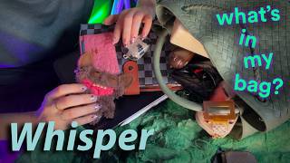 🎧ASMR Whispered What’s In My Bag / Tapping, Scratching & Crinkling 👜
