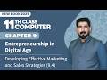 11 Class Computer Chapter 9 | Developing Effective Marketing and Sales Strategies (9.4) | Book 2025