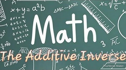 The Additive inverse explained:Gr 8 week 1