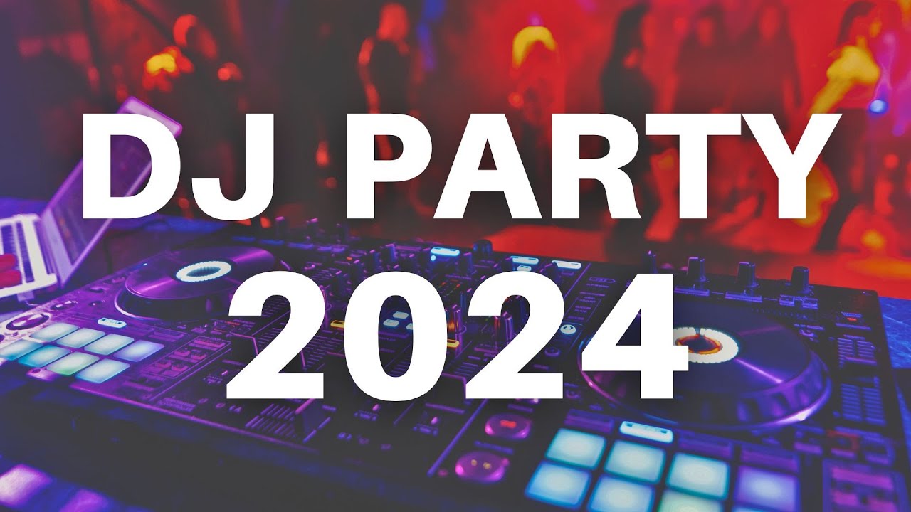 PARTY MUSIC MIX 2024 - Remixes \u0026 Mashups Of Popular Songs 2023 | DJ SET