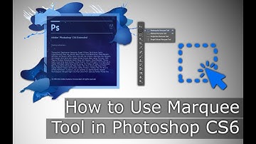 How To Use Marquee Tool in Photoshop CS6 [Hindi]