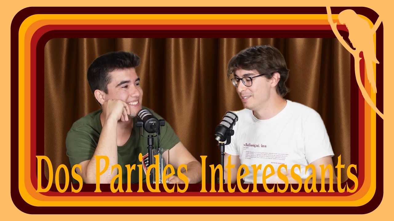 T02 E12 Dues Parides Interessants (DPI)