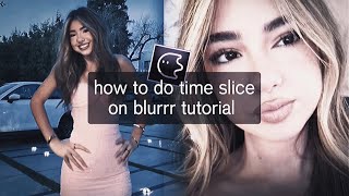how to do time slice loop on blurrr!! *very simple tutorial*