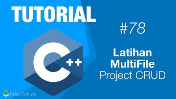Belajar C++ [Dasar] - 78 - Latihan MultiFile | Project CRUD