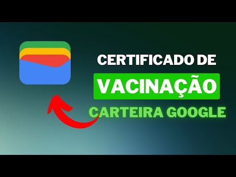 Certificado de Vacinação na Carteira do Google