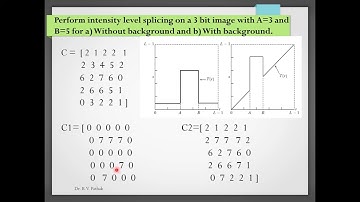 Intensity level slicing - Numerical - Digital Image Processing