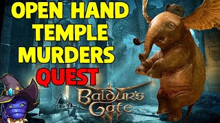 Solve the Open Hand Temple Murders Quest (Lower City Pass) - Baldur's Gate 3