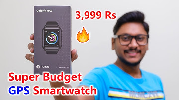 Noise Color Fit Nav Review! Budget GPS Smartwatch for 3999 Rs 🔥
