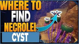 Where To Find Necrolei Cysts For Strong Acid In Subnautica 2