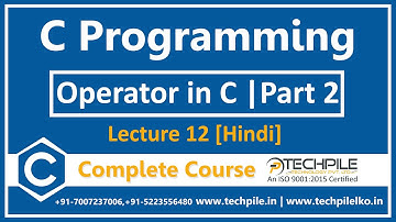 Operators in C - Part 2 | Operators in C programming (Hindi) | C Operators