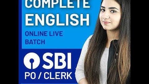 SBI PO/Clerk Complete English Batch By Anchal Ma