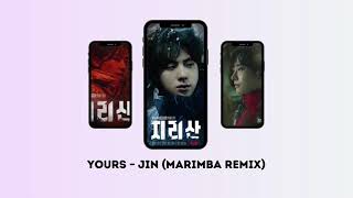 YOURS - Jin (Marimba Remix) Klingelton