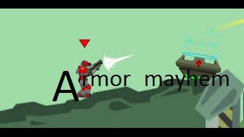 Armor Games - Armor Mayhem #1