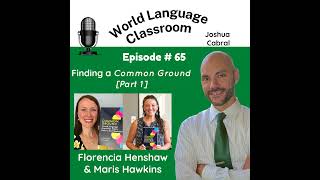 (1) Finding a Common Ground with Florencia Henshaw and Maris Hawkins