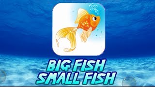 How to Play Big Fish Small Fish screenshot 5
