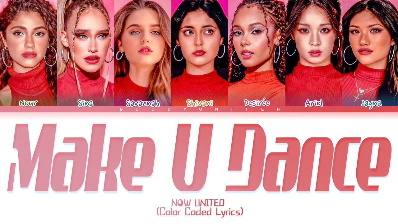 [AI ORIGINAL SONG] NOW UNITED 'Make U Dance' Lyrics (Color Coded Lyrics)