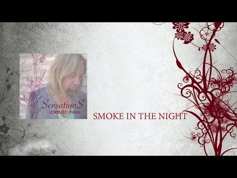 Lorenzo Piani - Smoke In The Night