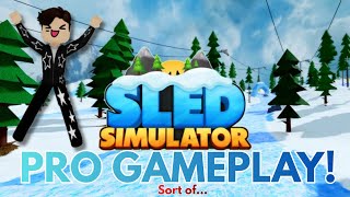 SLED SIMULATOR: PRO GAMEPLAY!