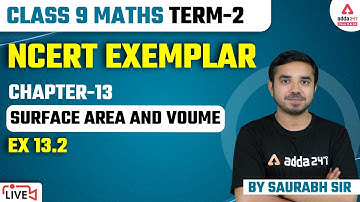 Surface Area and Volume | NCERT Exemplar | Class 9 Maths Chapter 13 | Ex 13.2 | Term 2 Exam