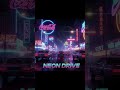 Neon drive #video #music #2025 #80smusic #hit #dj #single #80s #driver #dream #cool #nostalgia #hits