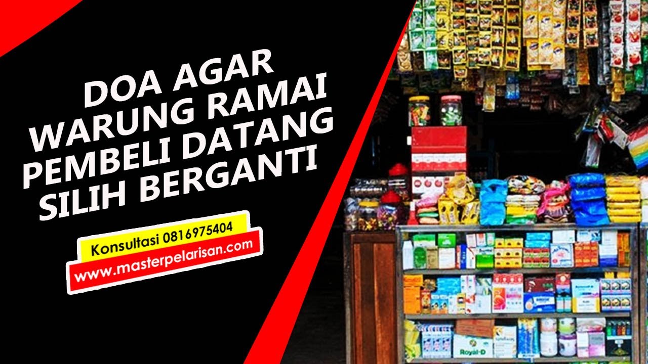 Doa Agar Warung Ramai Pembeli, Orang Berdatangan Tanpa