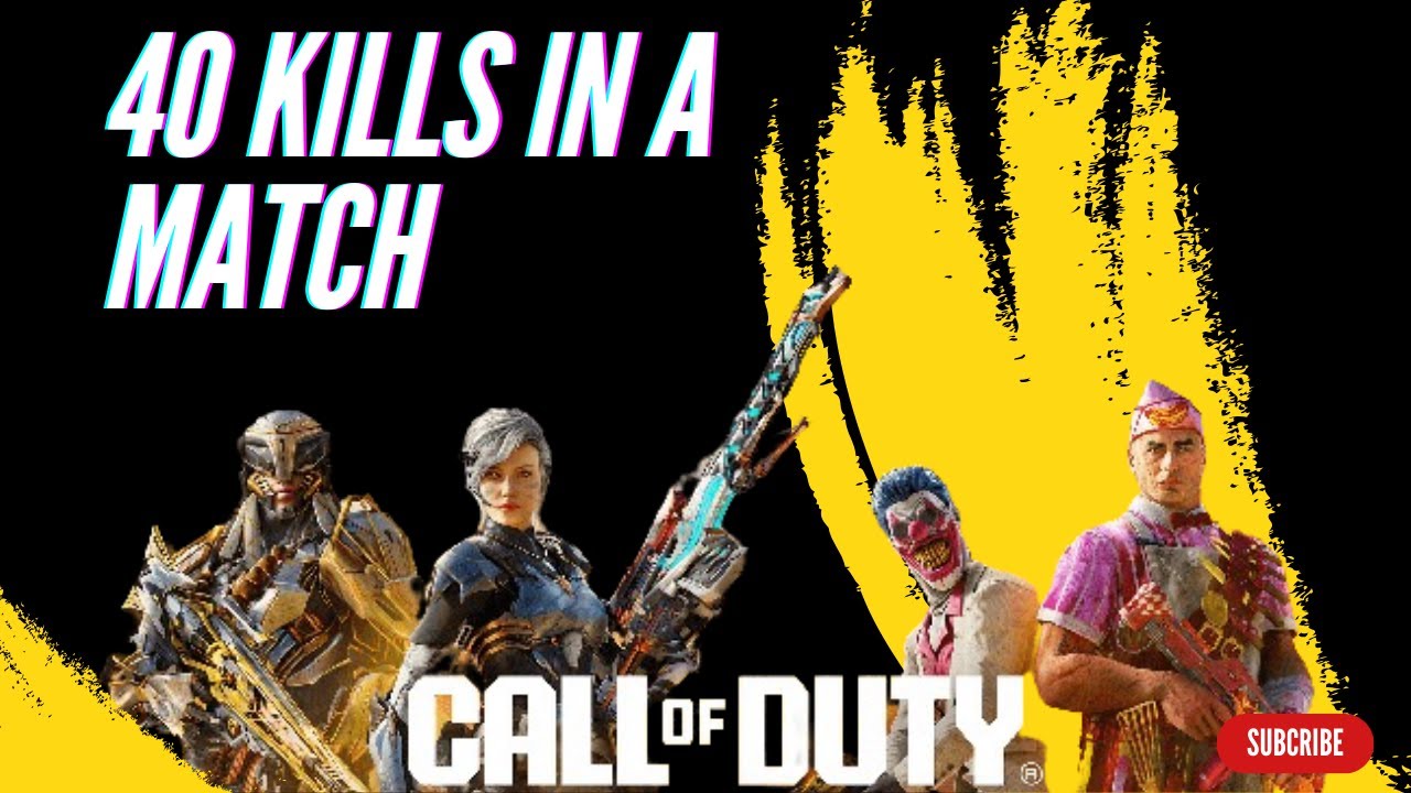 40 KILLS IN A MATCH 
