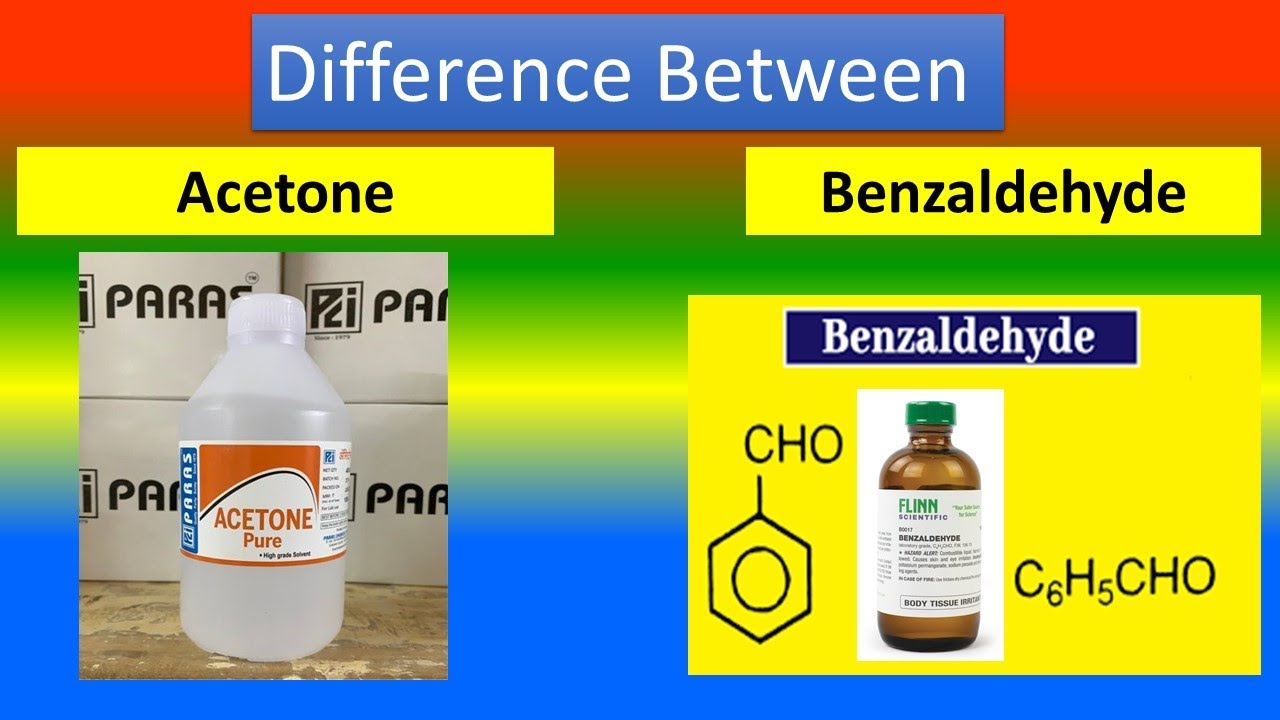 Difference Between Acetone And Benzaldehyde