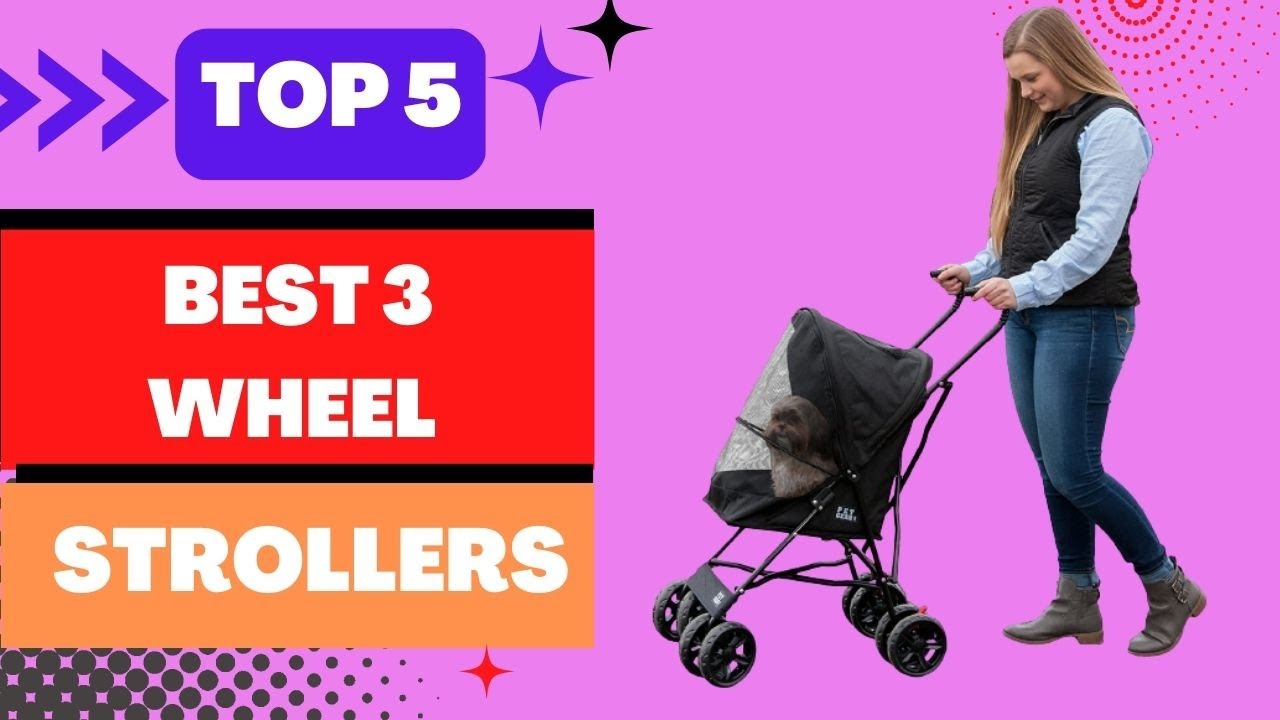 Top 5 Best 3 Wheel Strollers 3 Wheel Baby Stroller With Car Seat