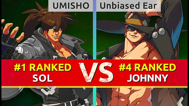 GGST ▰ UMISHO (#1 Ranked Sol) vs Unbiased Ear (#4 Ranked Johnny). High Level Gameplay
