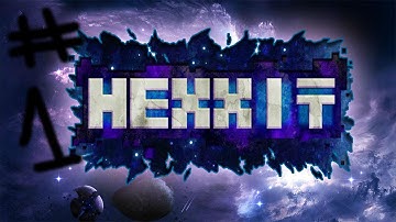 Hexxit #1 Finding a place