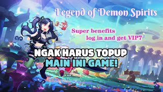 Baru Maen Dikasih VIP Gratis Cuy!!! - Legend of Demon Spirits (Android) screenshot 1