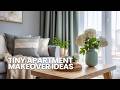 Tiny Apartment Makeover Ideas for a Spacious & Stylish Home