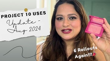 6 Rollouts Again!!! Project 10 Uses 2024 - Update Aug 2024