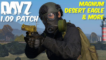 Magnum & Desert Eagle in DayZ!? - 1.09 Experimental Update